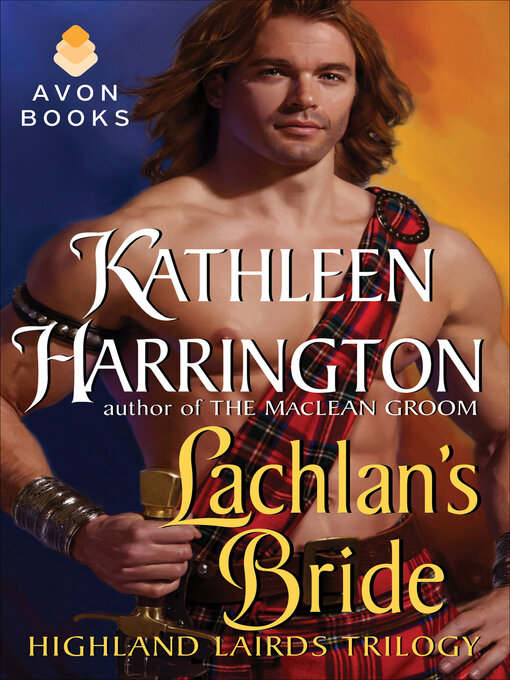 Title details for Lachlan's Bride by Kathleen Harrington - Available